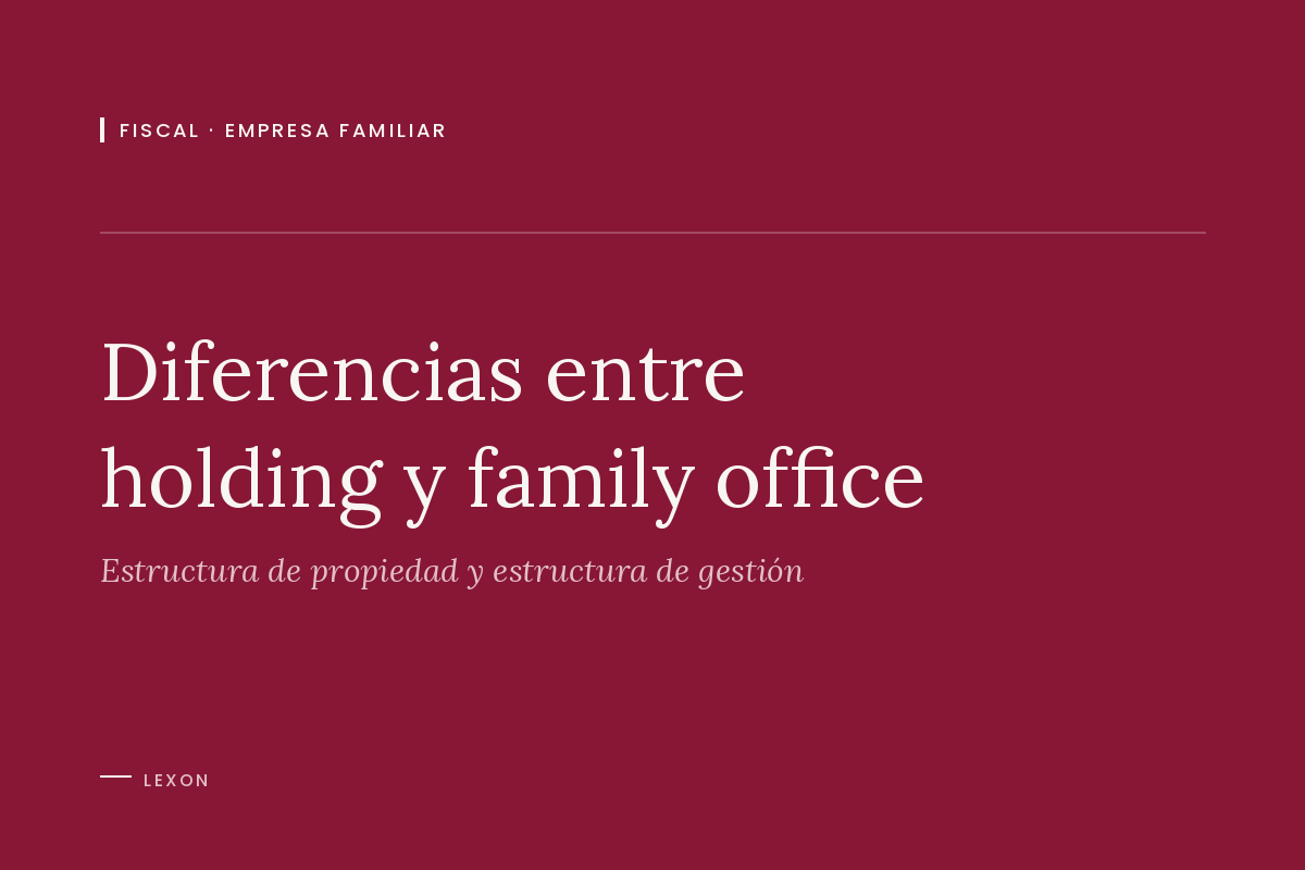 Cover image of the article on the differences between a holding company and a family office.