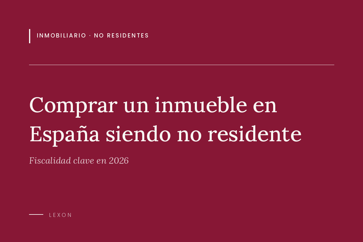 Immobilienkauf in Spanien als Nichtans&auml;ssiger. Steuerlich Wesentliches 2026